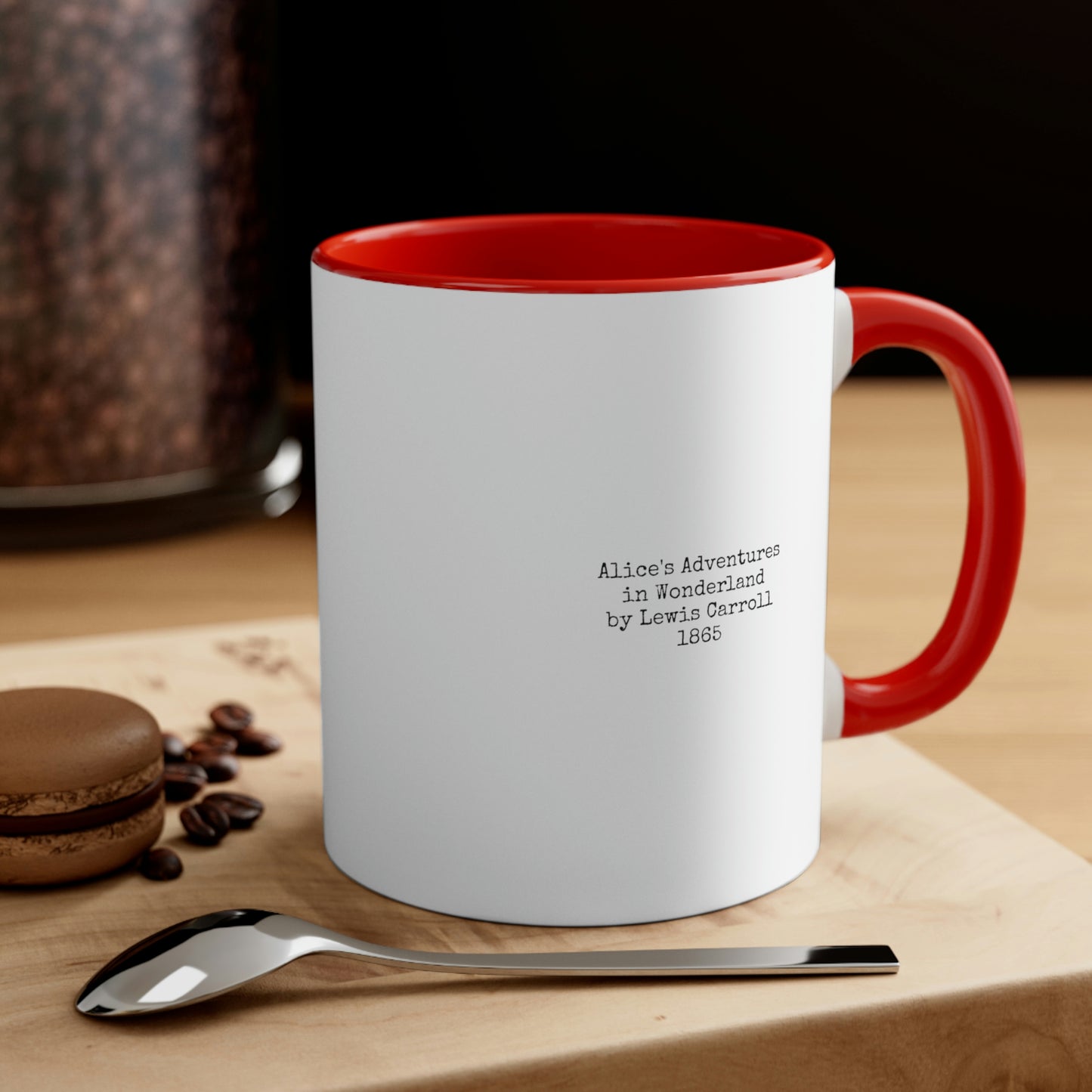Alice's Adventures in Wonderland Quote Accent Coffee Mug, 11oz